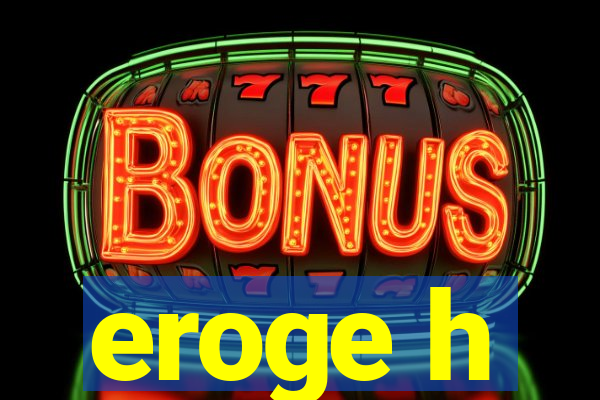 eroge h